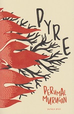 Pyre by Perumal Murugan